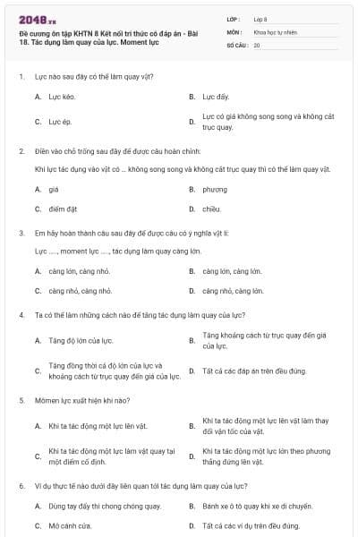 Đề cương ôn tập KHTN 8 Kết nối tri thức có đáp án - Bài 18. Tác dụng làm quay của lực. Moment lực