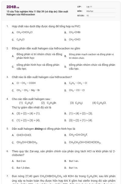 15 câu Trắc nghiệm Hóa 11 Bài 39 (có đáp án): Dẫn xuất Halogen của Hiđrocacbon