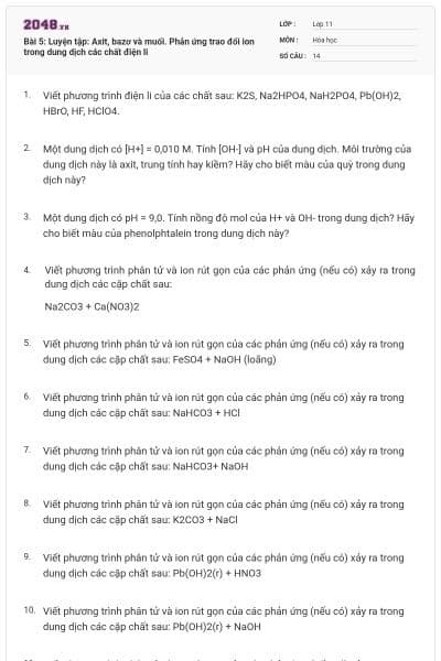 Bài 5: Luyện tập: Axit, bazơ và muối. Phản ứng trao đổi ion trong dung dịch các chất điện li
