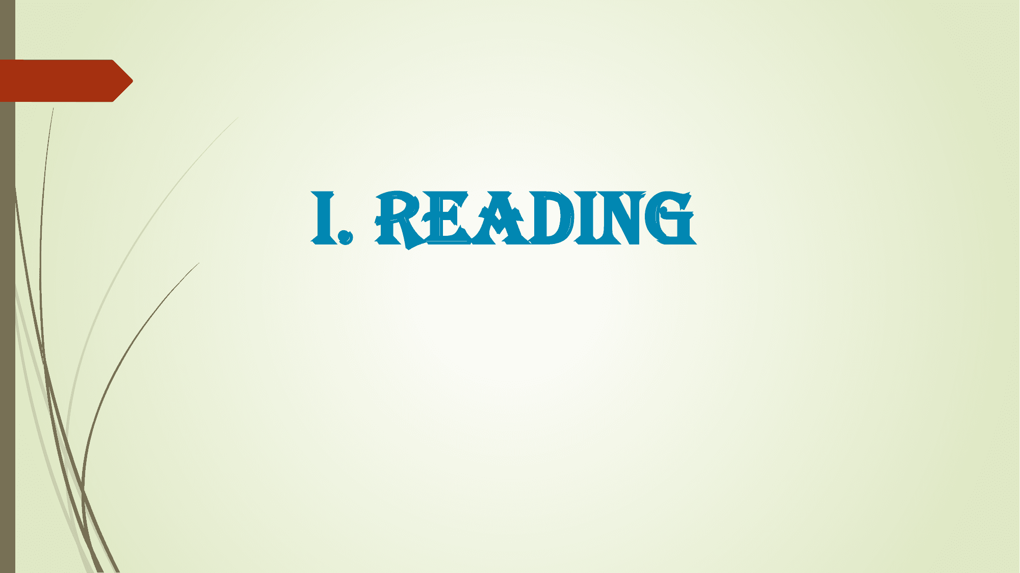I. READING