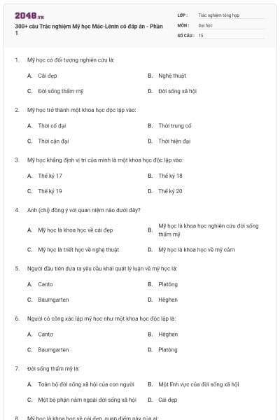 300+ câu Trắc nghiệm Mỹ học Mác-Lênin có đáp án - Phần 1