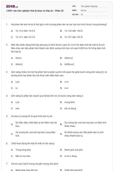 1200+ câu trắc nghiệm Hoá lý dược có đáp án - Phần 20