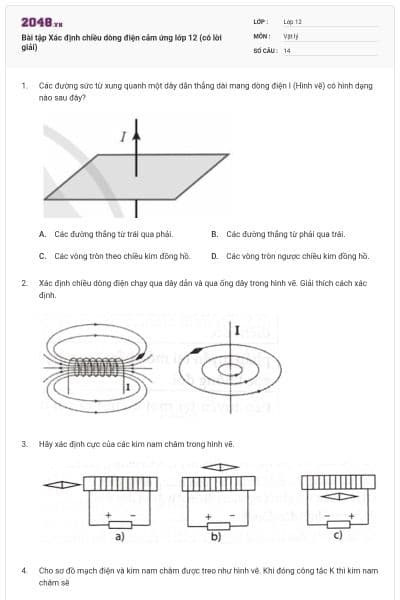 Bài tập Xác định chiều dòng điện cảm ứng lớp 12 (có lời giải)