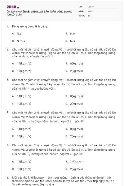 ÔN TẬP CHUYÊN ĐỀ: ĐỊNH LUẬT BẢO TOÀN ĐỘNG LƯỢNG (CÓ LỜI GIẢI)