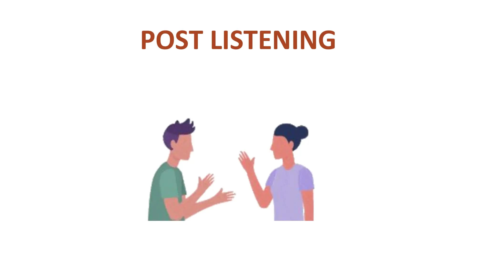 POST LISTENING