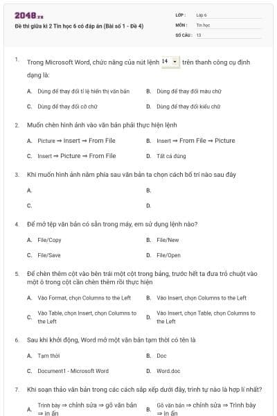 Đề thi giữa kì 2 Tin học 6 có đáp án (Bài số 1 - Đề 4)