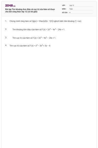 Bài tập Tìm khoảng đơn điệu và cực trị của hàm số được cho bởi công thức lớp 12 (có lời giải)