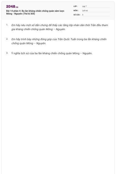 Bài 14 phần 4: Ba lần kháng chiến chống quân xâm lược Mông - Nguyên (Thế kỉ XIII)