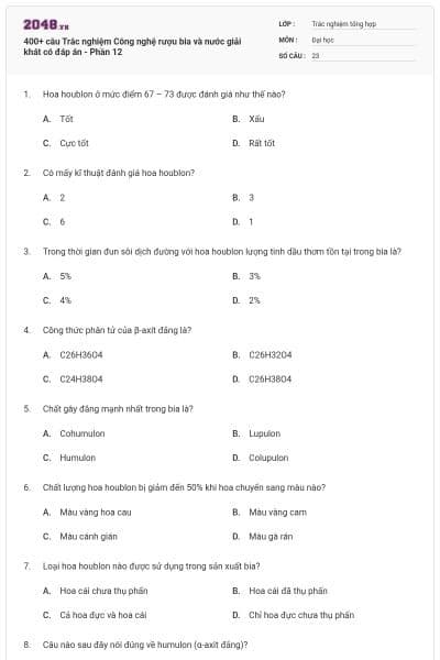 400+ câu Trắc nghiệm Công nghệ rượu bia và nước giải khát có đáp án - Phần 12