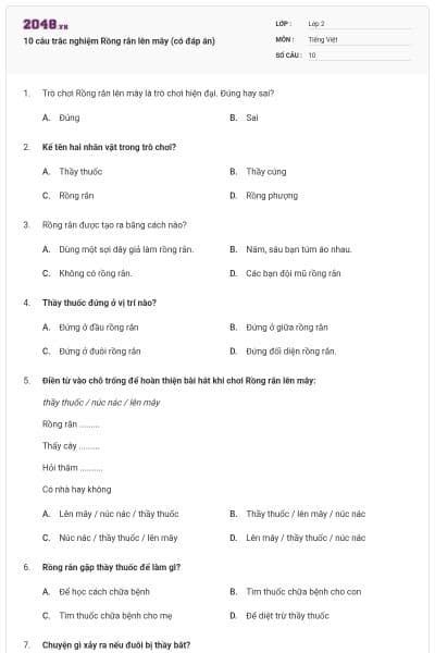 10 câu trắc nghiệm Rồng rắn lên mây (có đáp án)
