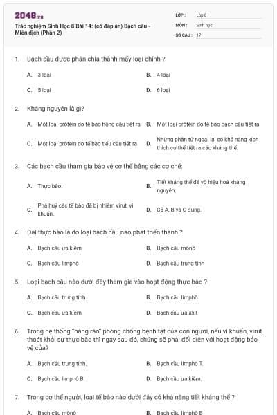 Trắc nghiệm Sinh Học 8 Bài 14: (có đáp án) Bạch cầu - Miễn dịch (Phần 2)