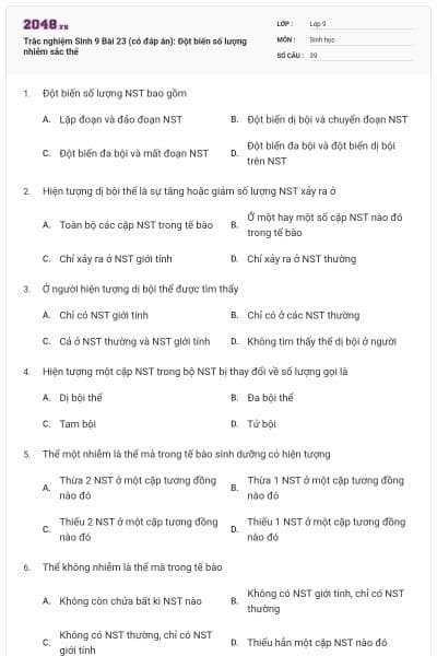 Trắc nghiệm Sinh 9 Bài 23 (có đáp án): Đột biến số lượng nhiễm sắc thể