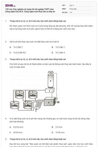 109 câu Trắc nghiệm ôn luyện thi tốt nghiệp THPT môn Công nghệ Chủ đề 8. Công nghệ nuôi thuỷ sản có đáp án