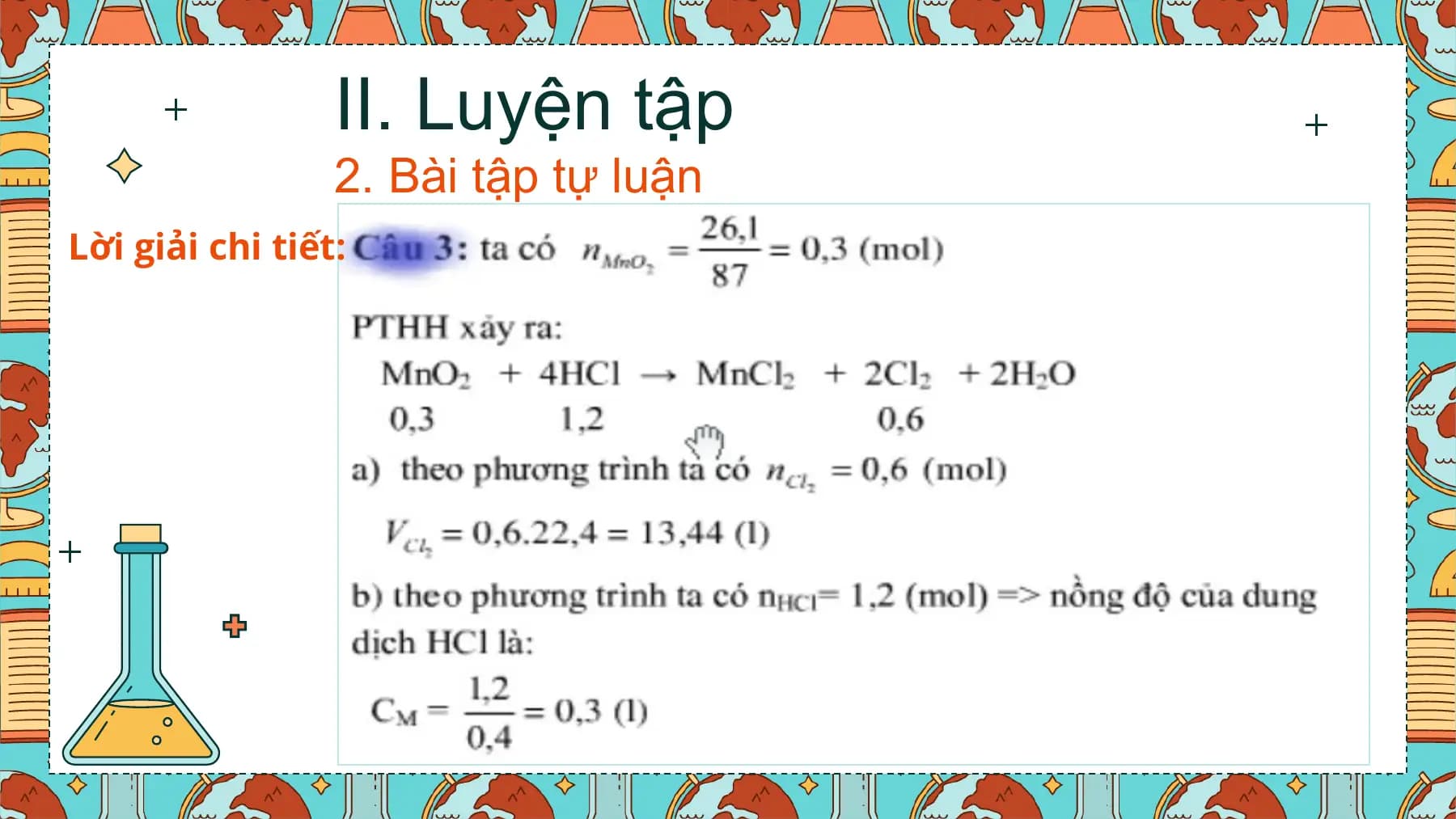 II. Luyện tập
 2. Bài tập tự luận
Lời giải chi tiết: