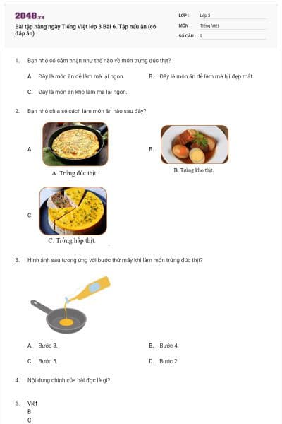 Bài tập hàng ngày Tiếng Việt lớp 3 Bài 6. Tập nấu ăn (có đáp án)