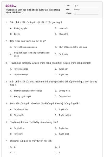Trắc nghiệm Sinh Học 8 Bài 55: (có đ/án) Giới thiệu chung hệ nội tiết (Phần 2)