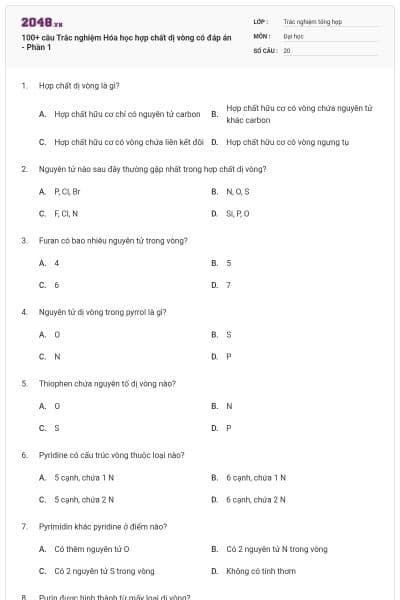 100+ câu Trắc nghiệm Hóa học hợp chất dị vòng có đáp án - Phần 1