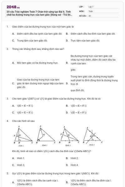 20 câu Trắc nghiệm Toán 7 Chân trời sáng tạo Bài 6. Tính chất ba đường trung trực của tam giác (Đúng sai - Trả lời ngắn) có đáp án