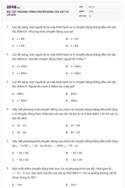 BÀI TẬP: PHƯƠNG TRÌNH CHUYỂN ĐỘNG CỦA VẬT CÓ LỜI GIẢI