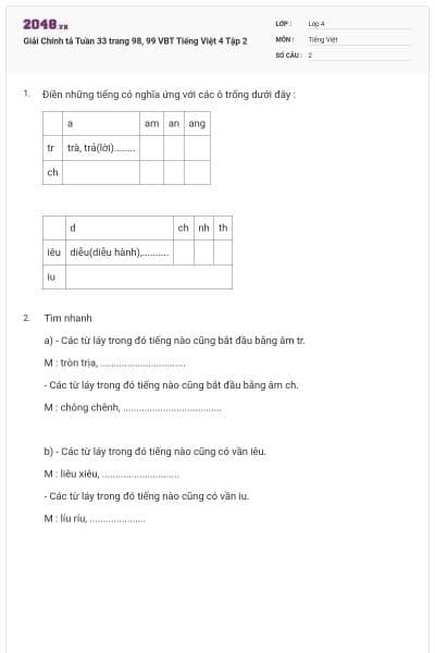 Giải Chính tả Tuần 33 trang 98, 99 VBT Tiếng Việt 4 Tập 2