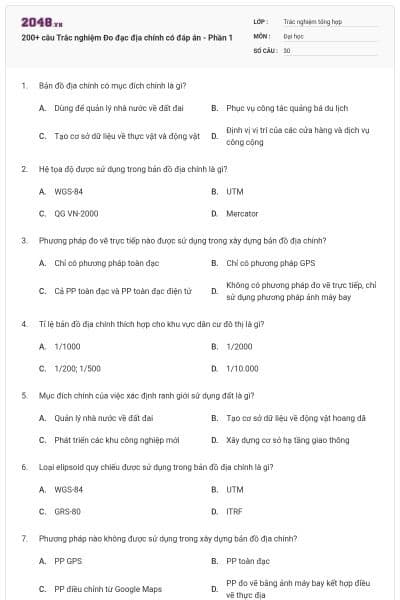 200+ câu Trắc nghiệm Đo đạc địa chính có đáp án - Phần 1