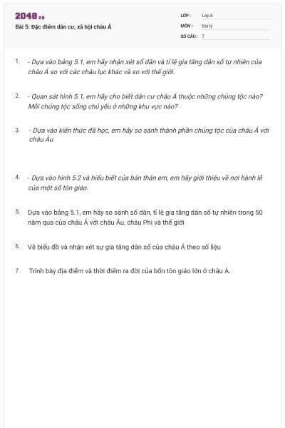Bài 5: Đặc điểm dân cư, xã hội châu Á