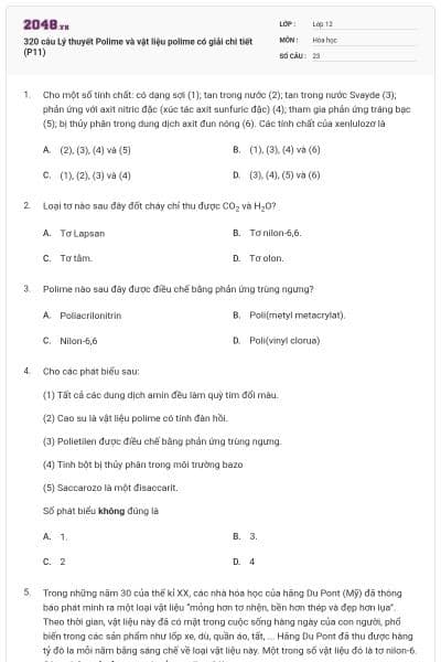 320 câu Lý thuyết Polime và vật liệu polime có giải chi tiết (P11)