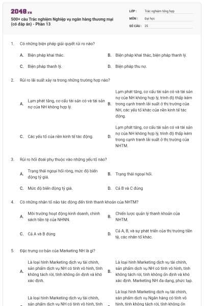 500+ câu Trắc nghiệm Nghiệp vụ ngân hàng thương mại (có đáp án) - Phần 13