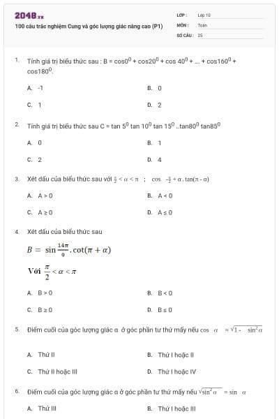 100 câu trắc nghiệm Cung và góc lượng giác nâng cao (P1)