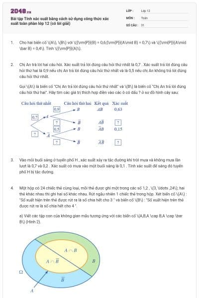 Bài tập Tính xác suất bằng cách sử dụng công thức xác suất toàn phần lớp 12 (có lời giải)