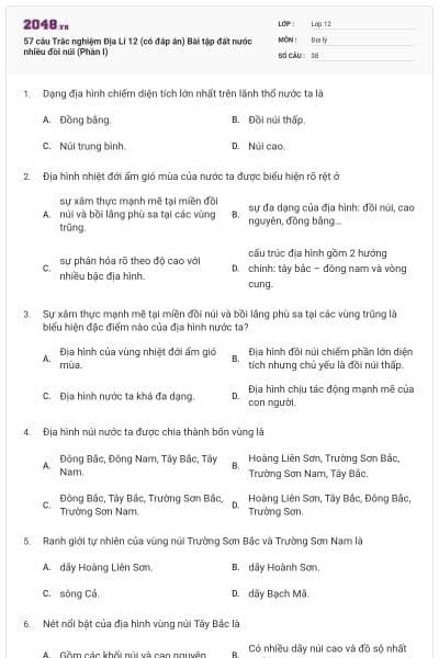 57 câu Trắc nghiệm Địa Lí 12 (có đáp án) Bài tập đất nước nhiều đồi núi (Phần I)