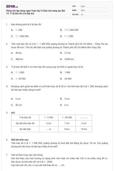 Phiếu bài tập hàng ngày Toán lớp 5 Chân trời sáng tạo Bài 15. Tỉ lệ bản đồ (có đáp án)