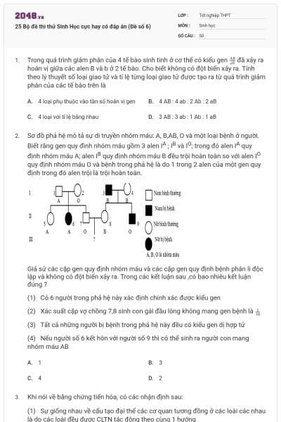 25 Bộ đề thi thử Sinh Học cực hay có đáp án (Đề số 6)