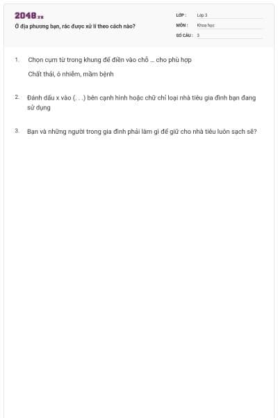 Ở địa phương bạn, rác được xử lí theo cách nào?