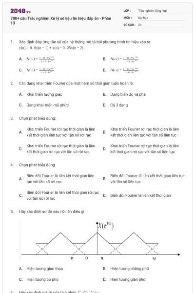 700+ câu Trắc nghiệm Xử lý số liệu tín hiệu đáp án - Phần 13