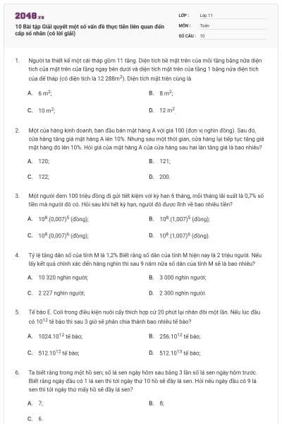 10 Bài tập Giải quyết một số vấn đề thực tiễn liên quan đến cấp số nhân (có lời giải)
