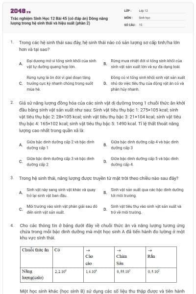 Trắc nghiệm Sinh Học 12 Bài 45 (có đáp án) Dòng năng lượng trong hệ sinh thái và hiệu suất (phần 2)
