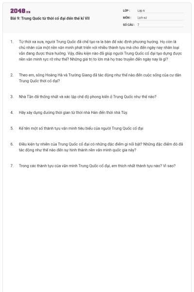 Bài 9: Trung Quốc từ thời cổ đại đến thế kỉ VII