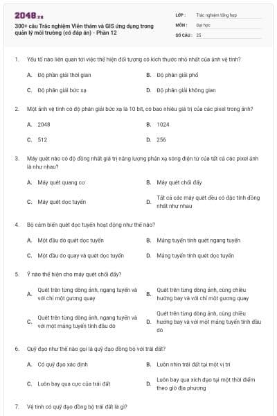 300+ câu Trắc nghiệm Viễn thám và GIS ứng dụng trong quản lý môi trường (có đáp án) - Phần 12