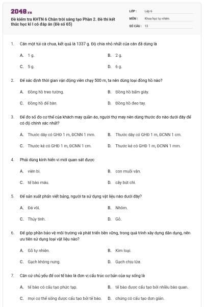 Đề kiểm tra KHTN 6 Chân trời sáng tạo Phần 2. Đề thi kết thúc học kì I có đáp án (Đề số 65)