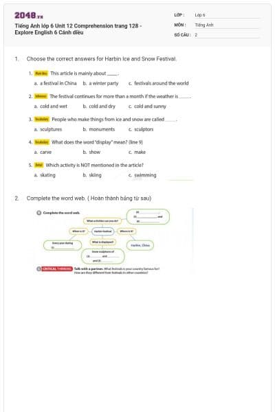 Tiếng Anh lớp 6 Unit 12 Comprehension trang 128 - Explore English 6 Cánh diều