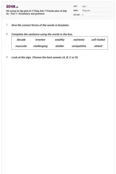 Đề cương ôn tập giữa kì 2 Tiếng Anh 7 Friends plus có đáp án - Part 1: Vocabulary and grammar