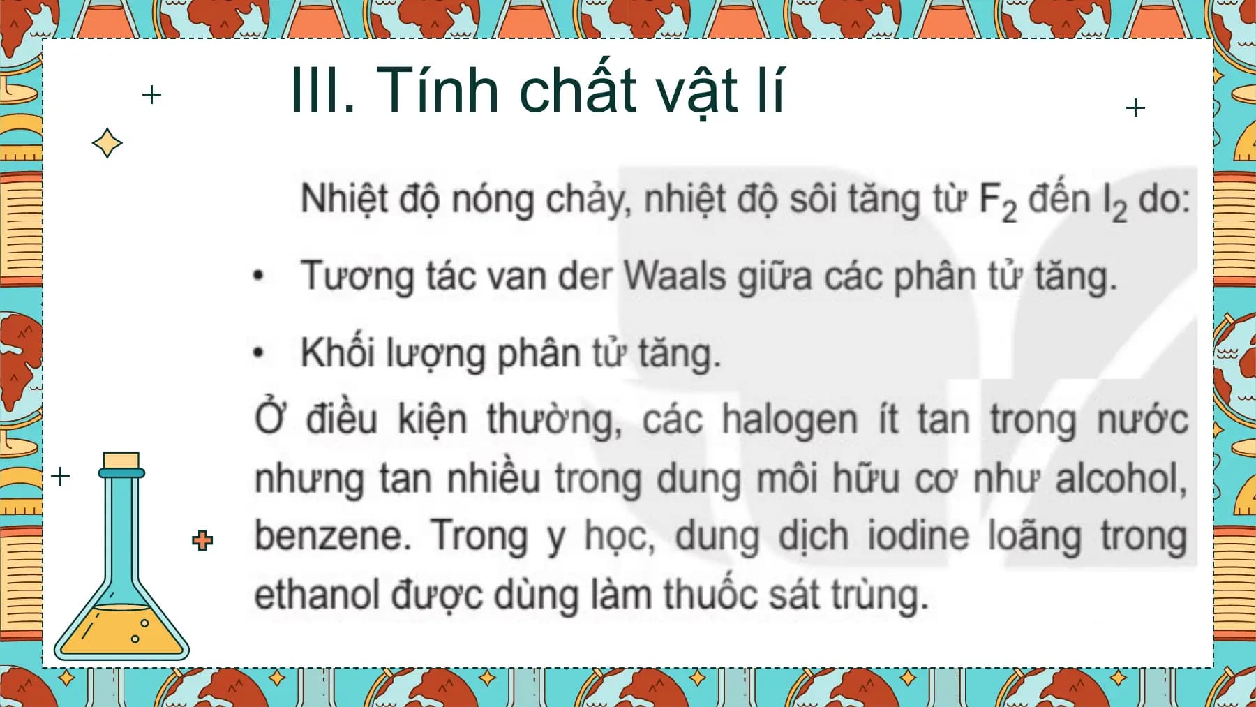 III. Tính chất vật lí