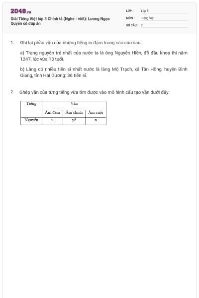 Giải Tiếng Việt lớp 5 Chính tả (Nghe - viết): Lương Ngọc Quyến có đáp án