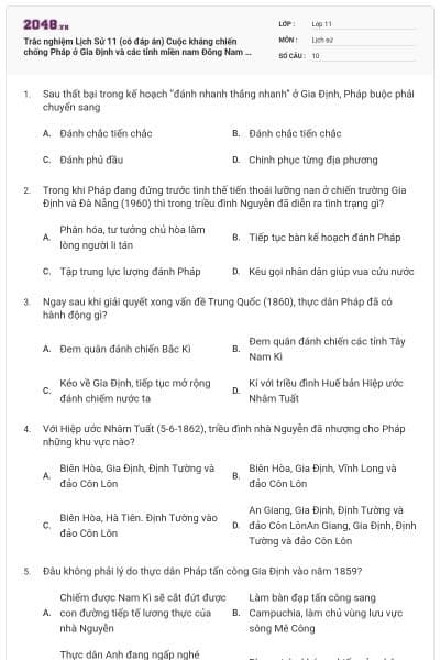 Trắc nghiệm Lịch Sử 11 (có đáp án) Cuộc kháng chiến chống Pháp ở Gia Định và các tỉnh miền nam Đông Nam Kì (1859 – 1862)
