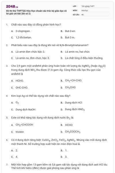 Đề thi thử THPTQG Hóa Học chuẩn cấu trúc bộ giáo dục có lời giải chi tiết (Đề số 2)