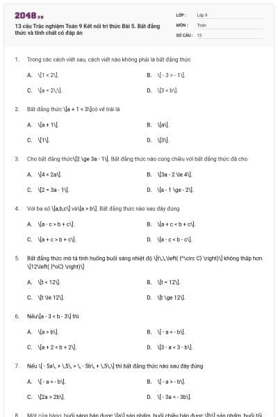 13 câu Trắc nghiệm Toán 9 Kết nối tri thức Bài 5. Bất đẳng thức và tính chất có đáp án
