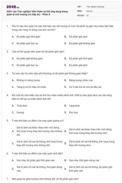 300+ câu Trắc nghiệm Viễn thám và GIS ứng dụng trong quản lý môi trường (có đáp án) - Phần 8