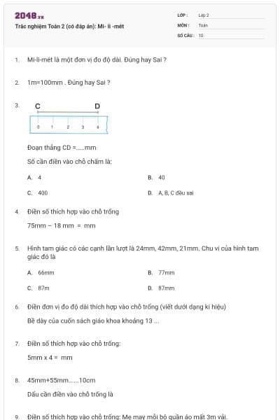 Trắc nghiệm Toán 2 (có đáp án): Mi- li -mét