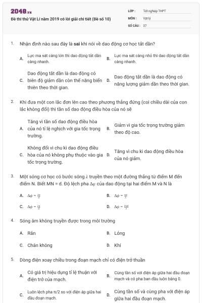 Đề thi thử Vật Lí năm 2019 có lời giải chi tiết (Đề số 10)